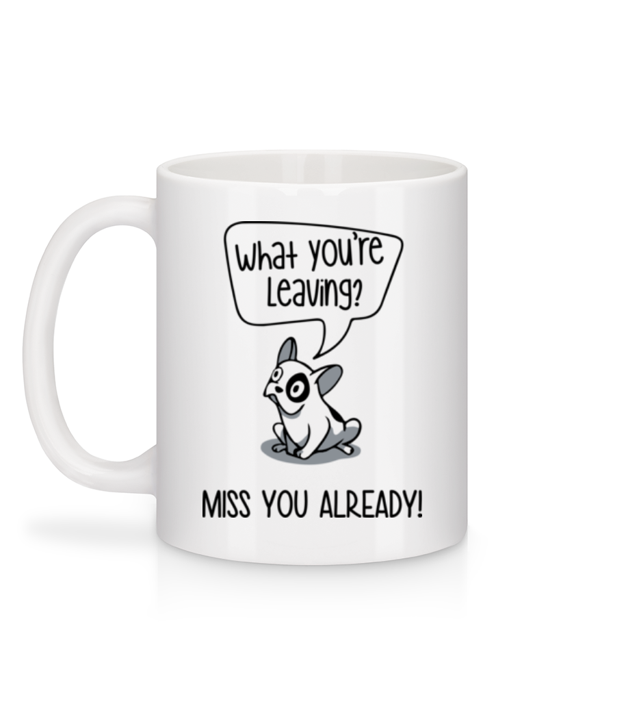 Aperçu: Miss You Alrady - Mug en céramique blanc - Blanc - Derrière