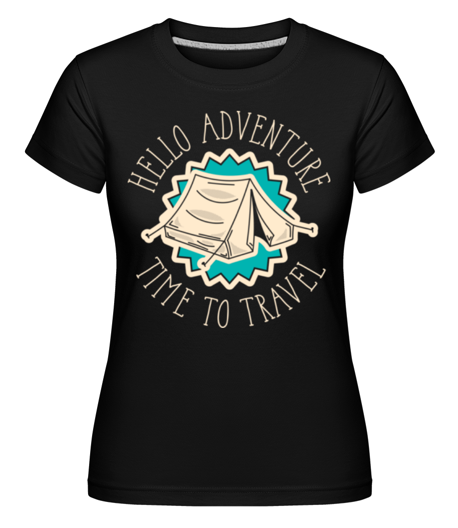 Hello Adventure ·  T-shirt Shirtinator femme