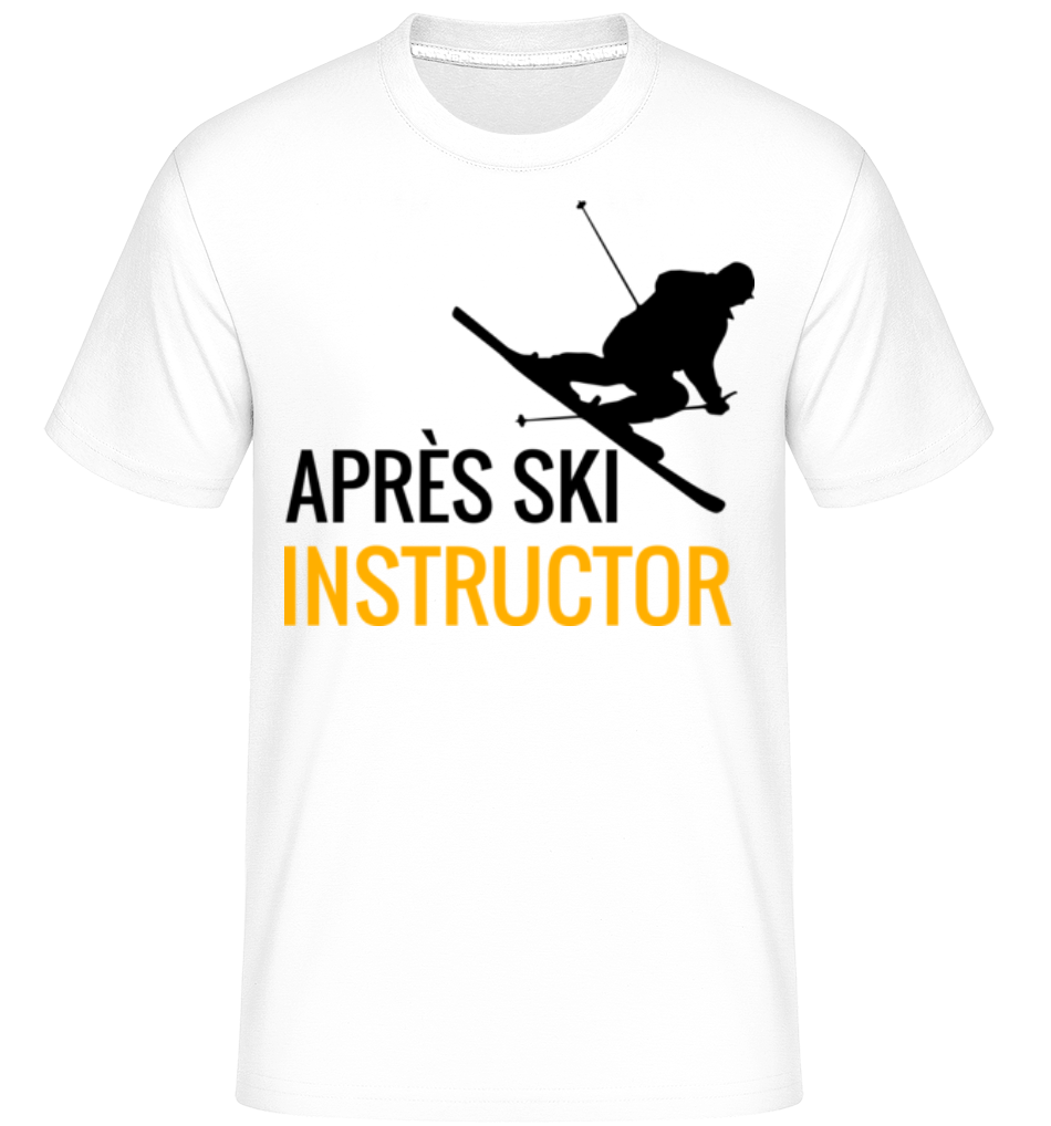 Après Ski Instructor ·  T-Shirt Shirtinator homme