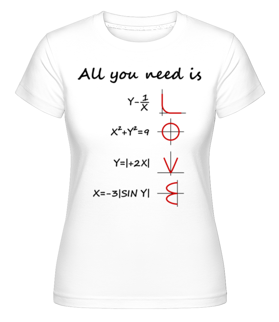 All You Need Is Love ·  T-shirt Shirtinator femme