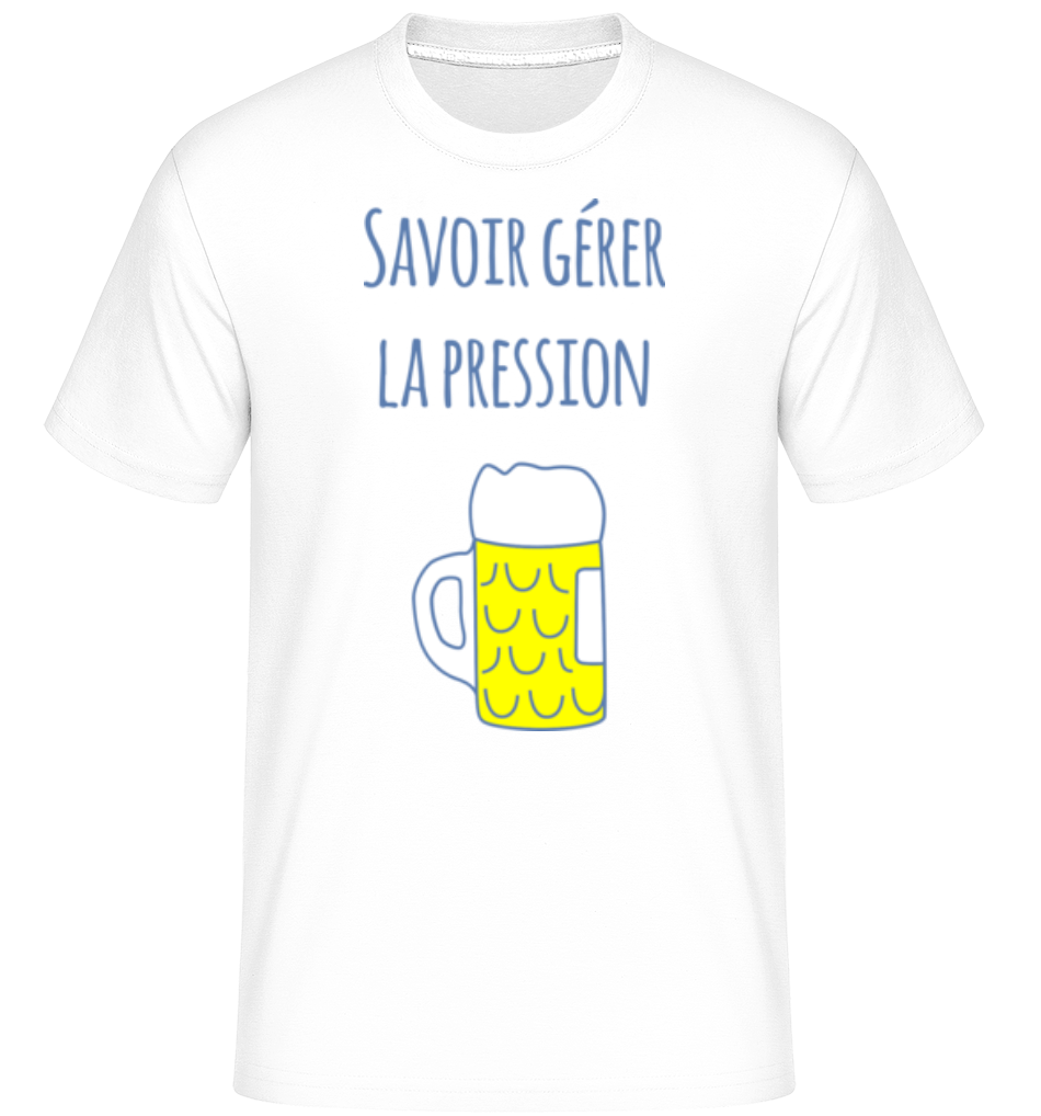 Savoir Gérer La Pression ·  T-Shirt Shirtinator homme