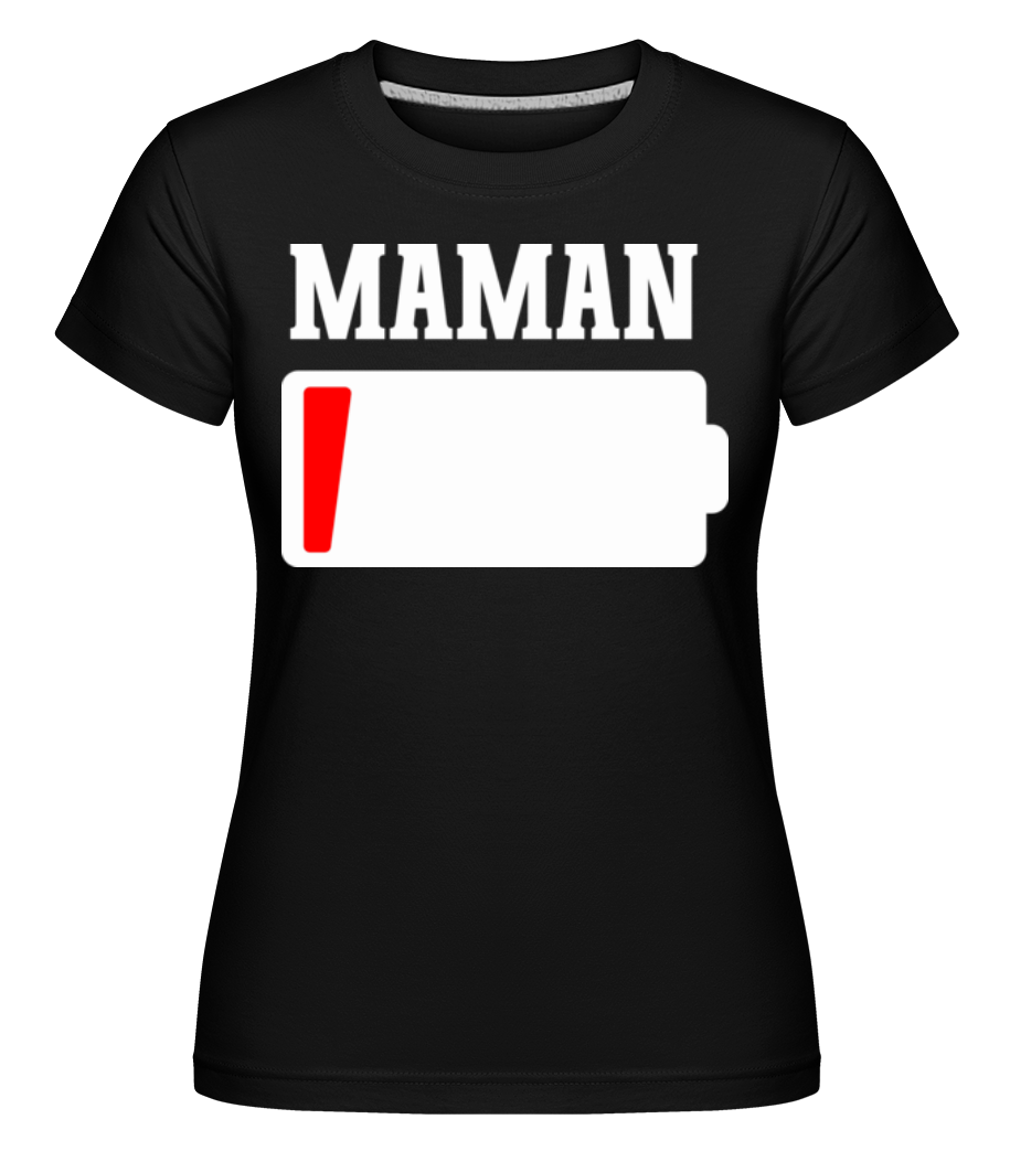 Maman ·  T-shirt Shirtinator femme