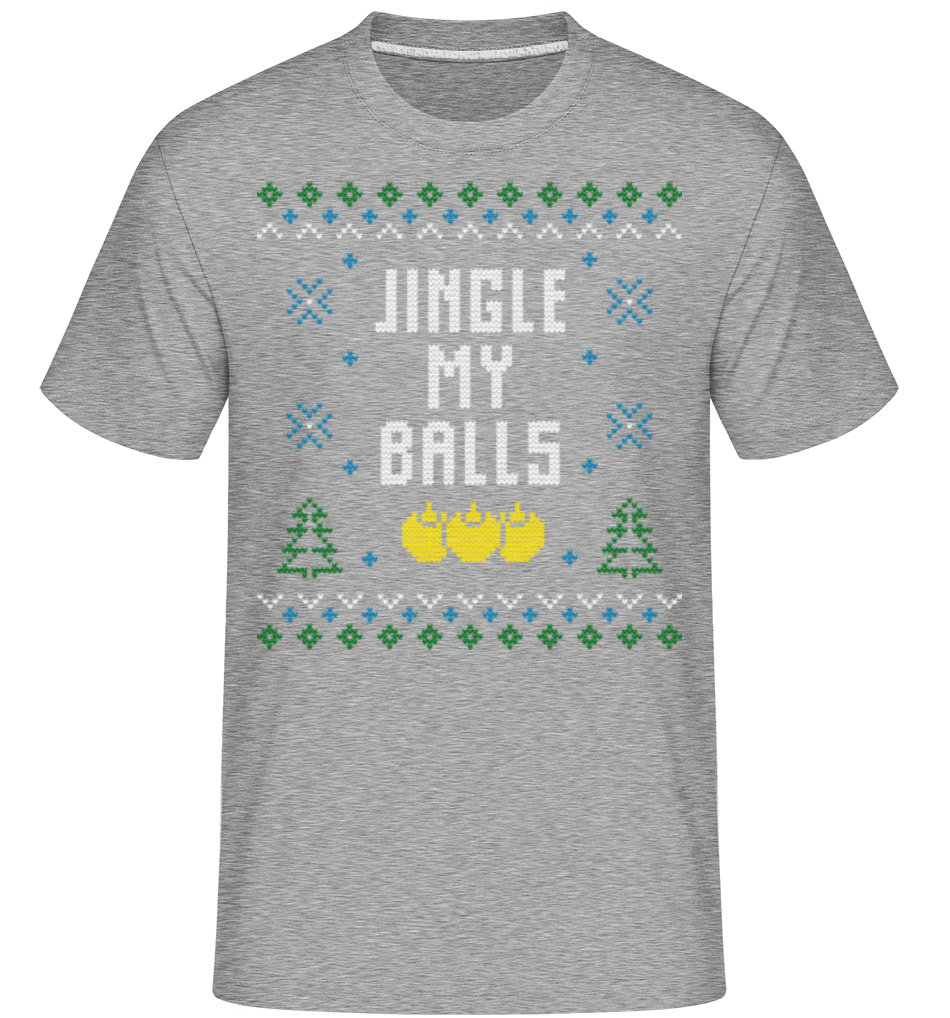 Jingle My Balls ·  T-Shirt Shirtinator homme