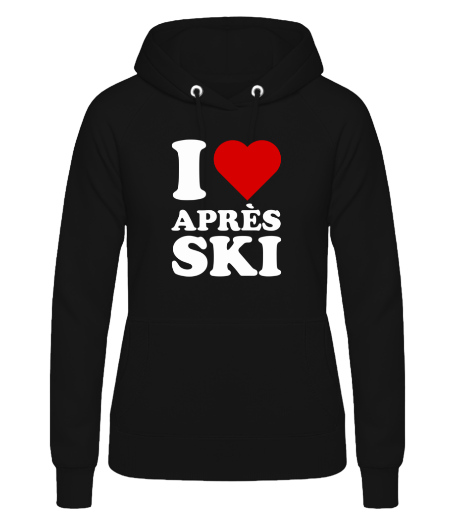 I Love Après Ski · Sweat à capuche basique pour femme