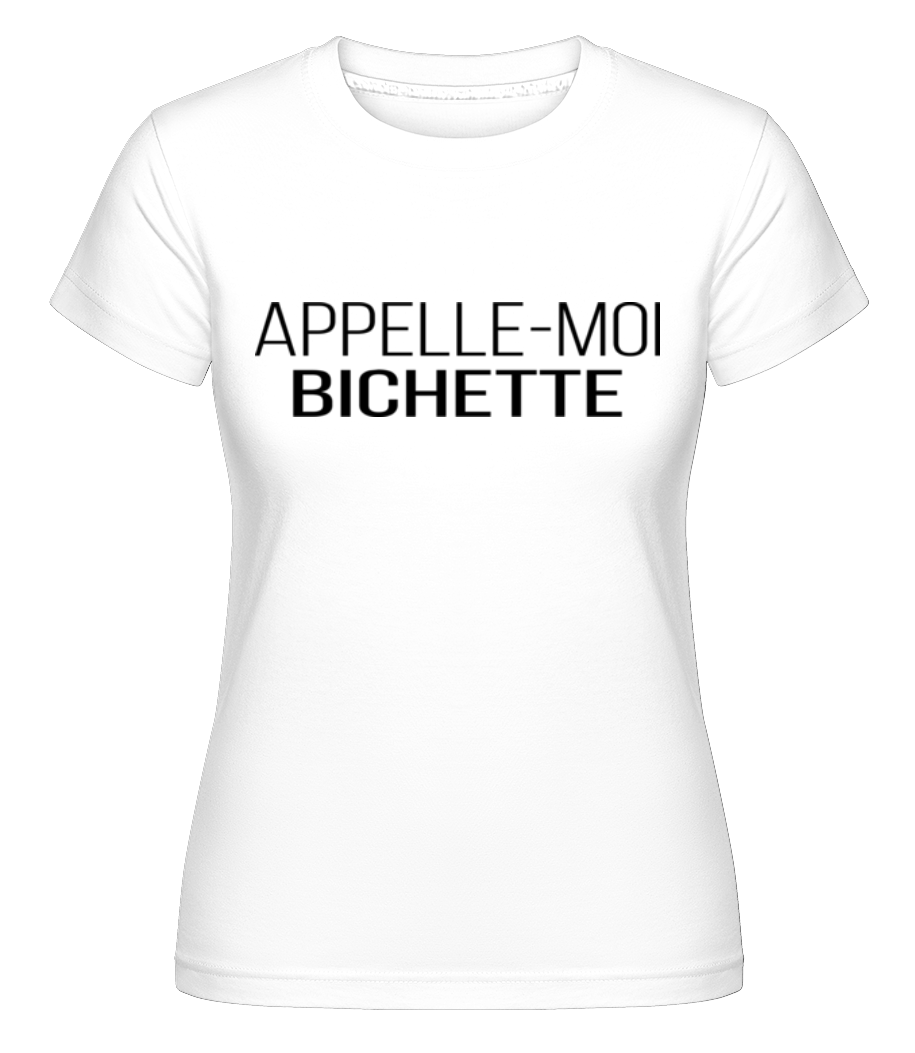 Appelle-Moi Bichette ·  T-shirt Shirtinator femme