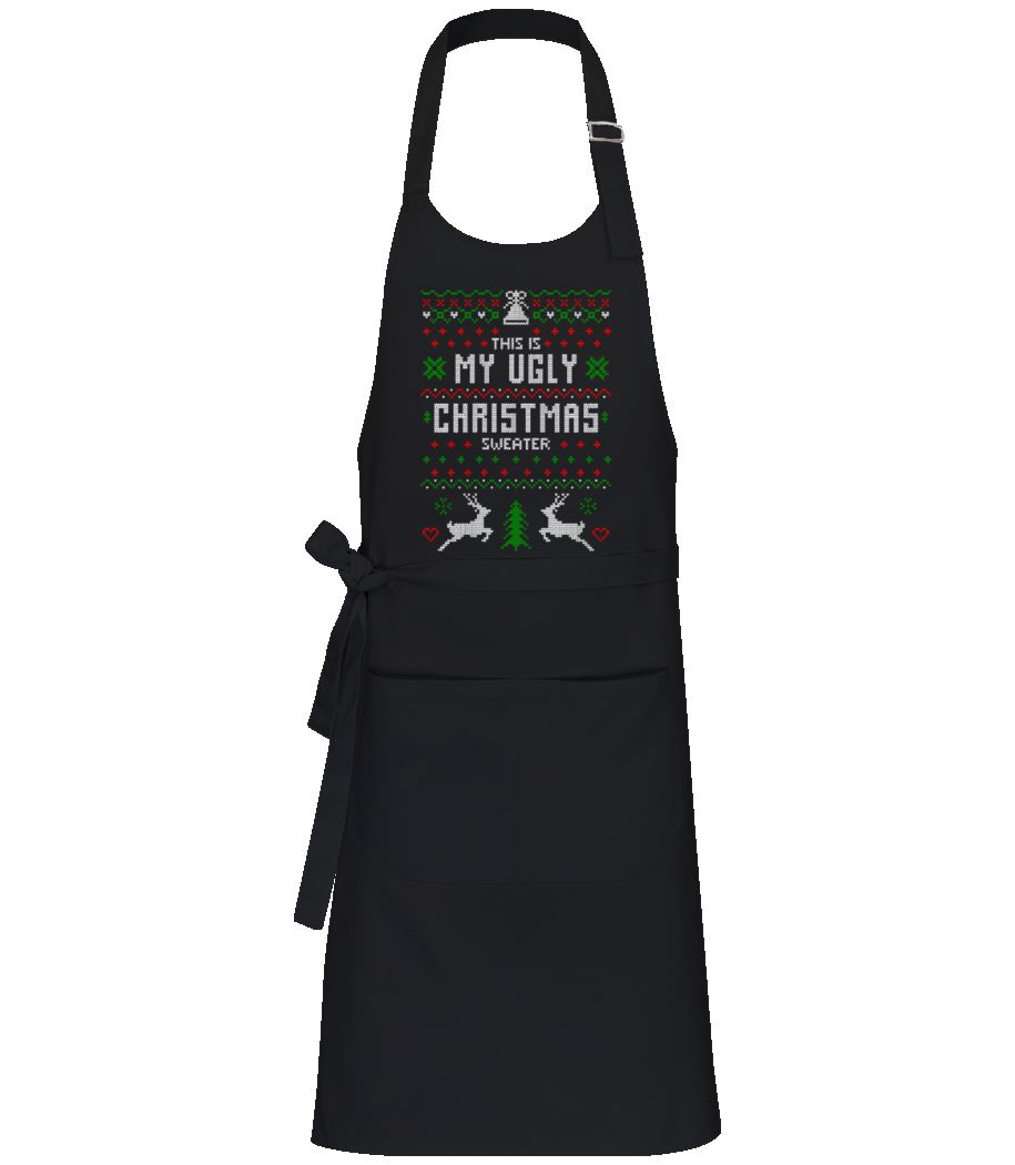 This Is My Ugly Christmas Sweater · Tablier professionnel