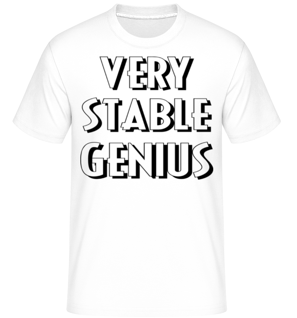 Very Stable Genius ·  T-Shirt Shirtinator homme
