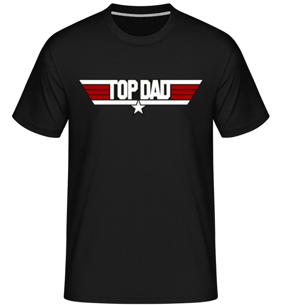 Aperçu: Top Dad -  T-Shirt Shirtinator homme - Noir - Devant