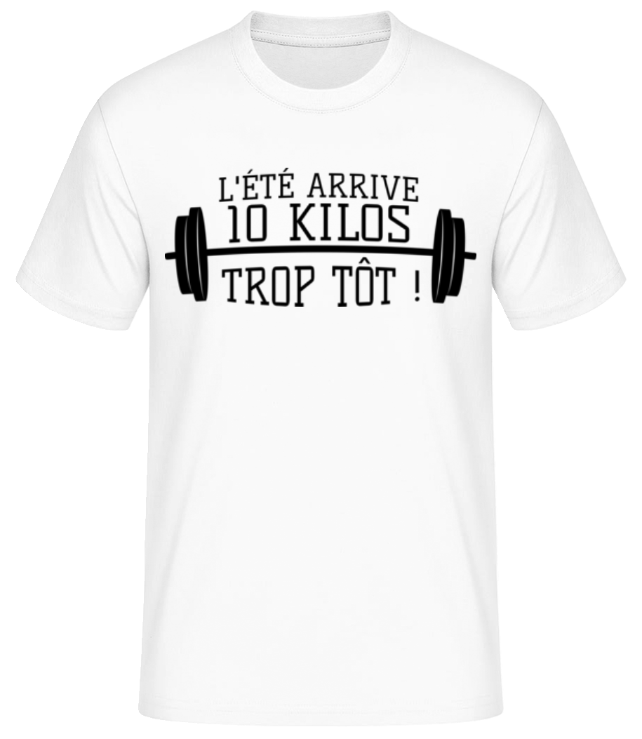 L'Été Arrive 10 Kilos Trop Tôt! · T-shirt standard Homme