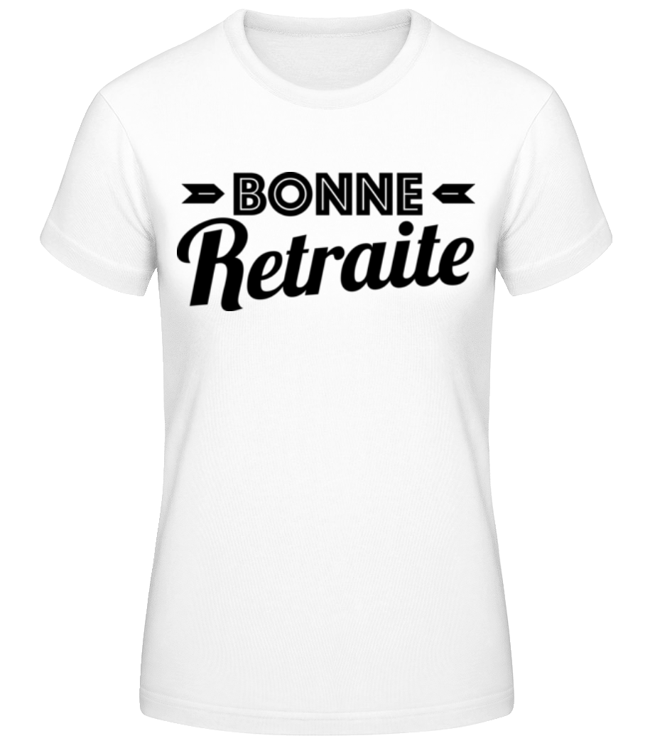 Bonne Retraite · T-shirt standard Femme