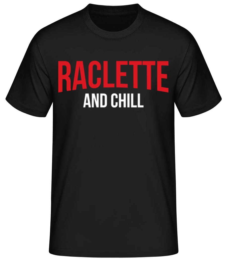 Raclette And Chill · T-shirt standard Homme