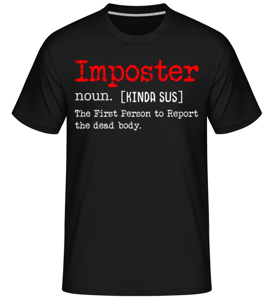 Imposter Definition Design ·  T-Shirt Shirtinator homme