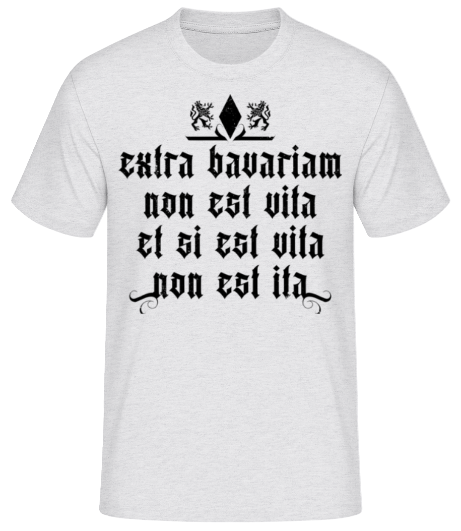 Extra Bavariam Non Est Vita Si Est Vita · Männer Basic T-Shirt