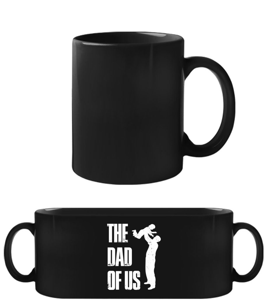 The Dad Of Us · Tasse Noire