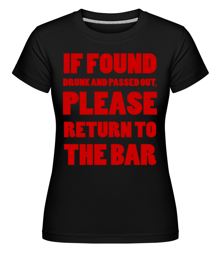Please Return To The Bar ·  T-shirt Shirtinator femme