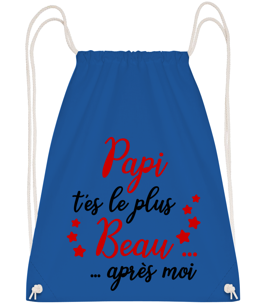 Papi T'es Le Plus Beau Après Moi · Sac à dos sport
