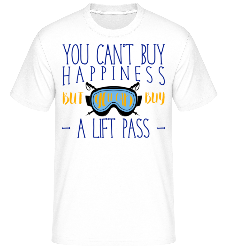 You Can Buy A Lift Pass ·  T-Shirt Shirtinator homme