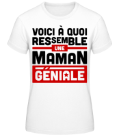Maman Géniale - T-shirt standard Femme - Blanc - Devant