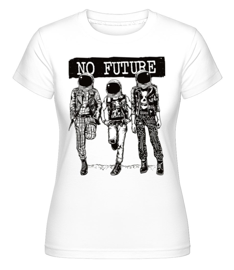 Aperçu: No Future -  T-shirt Shirtinator femme - Blanc - Devant
