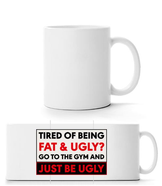 Aperçu: Tired Of Being Fat And Ugly - Mug panorama - Blanc - Devant