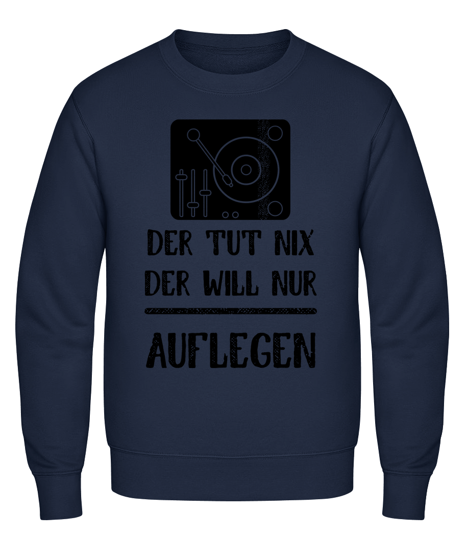 Der Tut Nix nur Auflegen · Männer Pullover