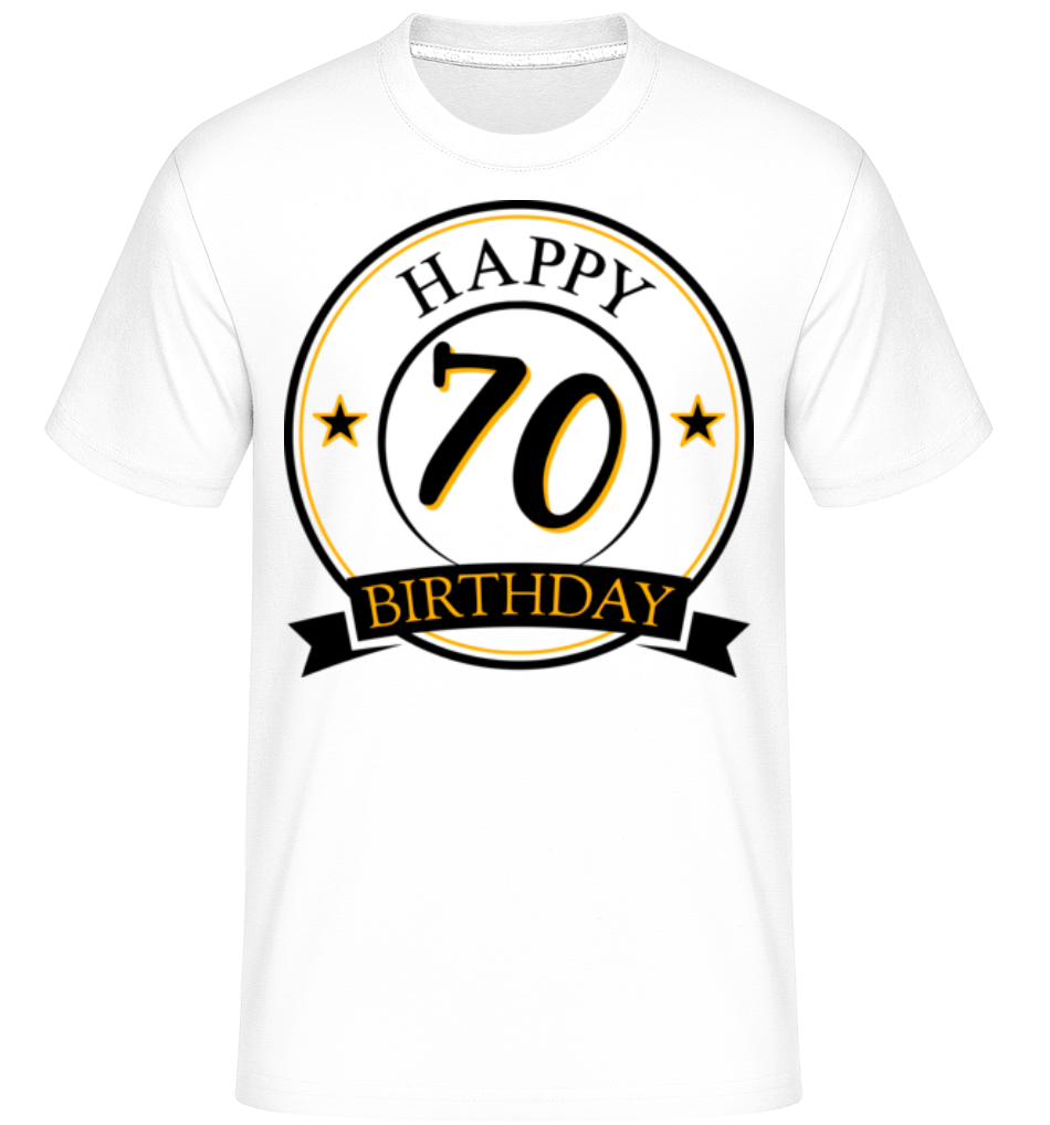 Happy Birthday 70 ·  T-Shirt Shirtinator homme