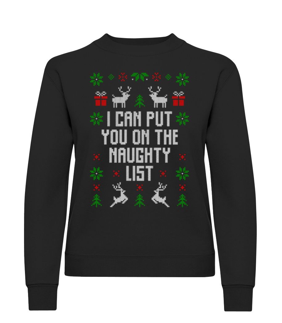 I Can Put You On The Naugthy List - Sweatshirt Femme - Noir - Devant