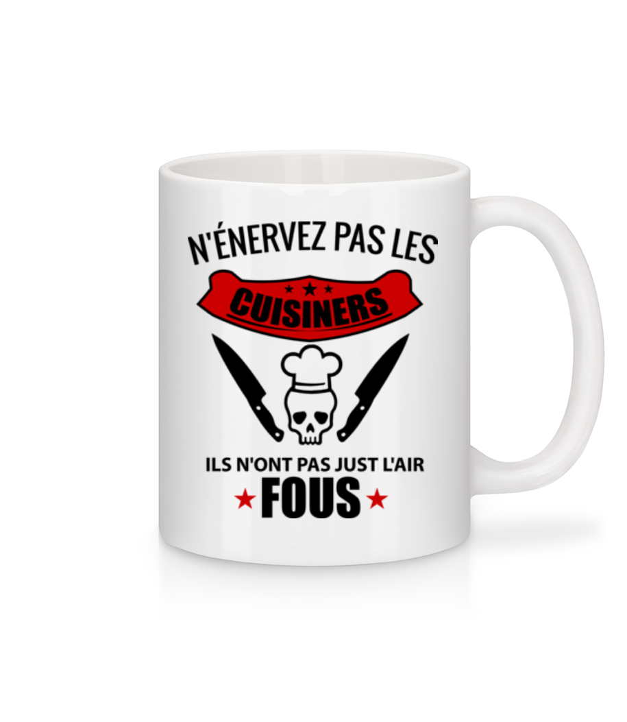 N'Énervez Pas Les Cuisiners · Mug en céramique blanc