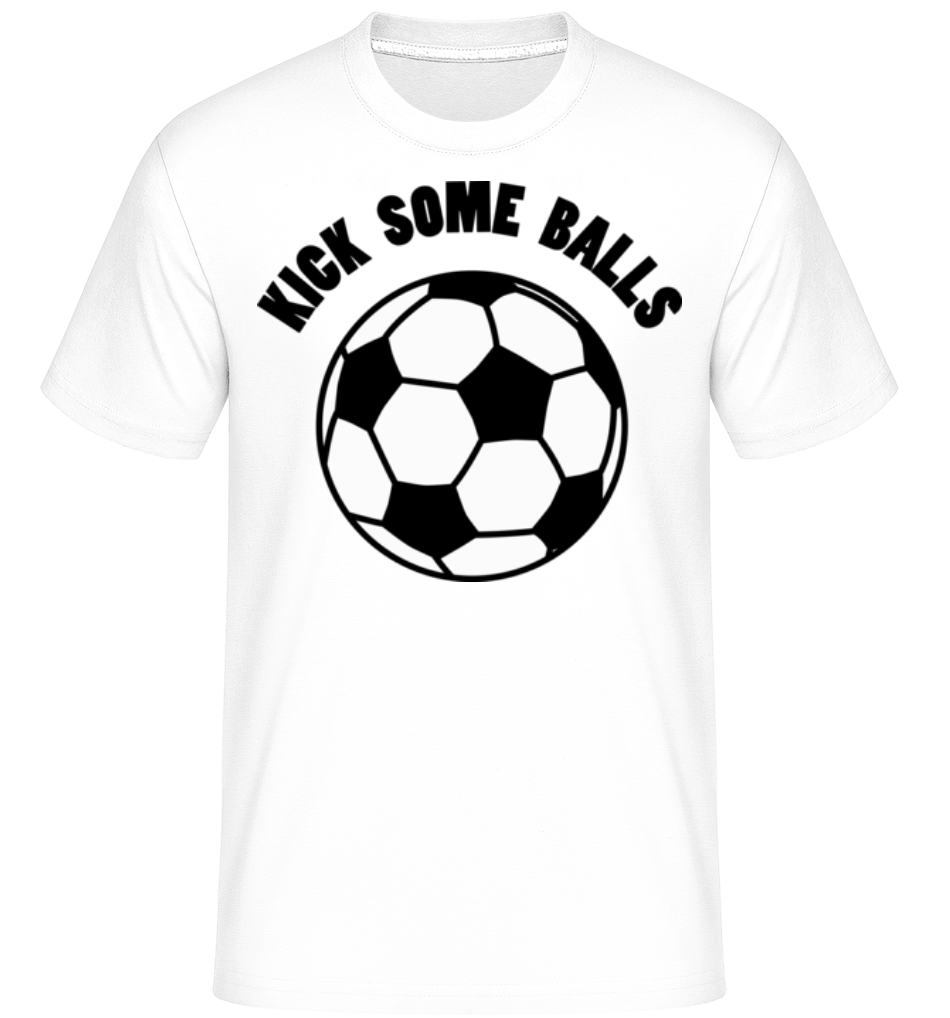 Kick Some Balls ·  T-Shirt Shirtinator homme